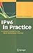 IPv6 in Practice: A Unixer's Guide to the Next Generation Internet