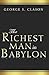The Richest Man In Babylon by George S. Clason