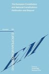 European Constitution and National Constitutions: Ratification and Beyond (European Monographs)