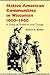 Native American Communities in Wisconsin, 1600-1960: A Study of Tradition and Change