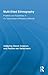 Multi-Sited Ethnography: Problems and Possibilities in the Translocation of Research Methods (Routledge Advances in Research Methods)