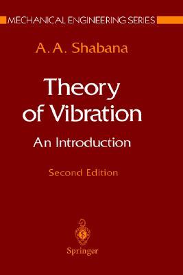 Theory of Vibration: An Introduction (Mechanical Engineering Series)