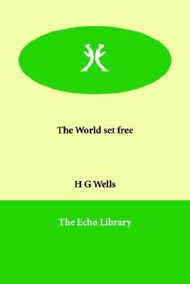 The World Set Free
