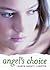Angel's Choice by Lauren Baratz-Logsted