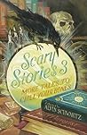 Scary Stories 3 by Alvin Schwartz
