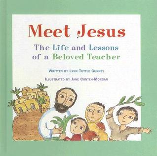 Meet Jesus: The Life and Lessons of a Beloved Teacher (Hardcover)