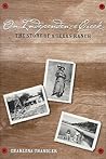 On Independence Creek: The Story of a Texas Ranch