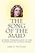 The Song Of The Maid: A Verse Interpretation Of The Interrogation Of Joan Of Arc (Human Rights Poetry)