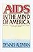 AIDS in the Mind of America