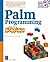 Palm Programming for the Ab...