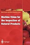 Machine Vision for the Inspection of Natural Products