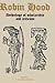 Robin Hood: An Anthology of...