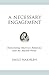 A Necessary Engagement by Emile A. Nakhleh