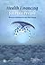 Health Financing for Poor People by Alexander S. Preker