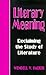 Literary Meaning: Reclaiming the Study of Literature