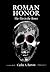 Roman Honor: The Fire in the Bones