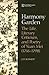 Harmony Garden: The Life, Literary Criticism, and Poetry of Yuan Mei (1716-1798)