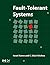 Fault-Tolerant Systems by Israel Koren D.Sc.  Electri...