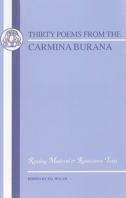 Carmina Burana: Thirty Poems
