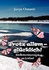 Trotz Allem - Gl Cklich (German Edition)