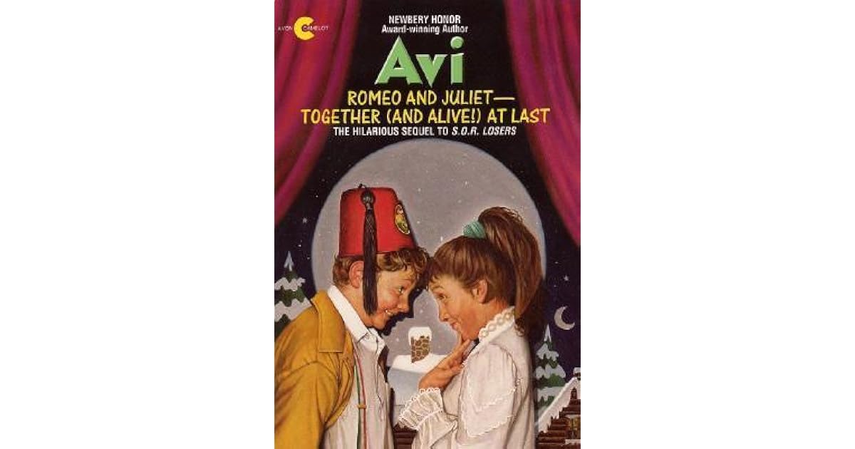 Romeo And Juliet Together And Alive At Last By Avi