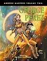 Modern Masters Volume Two: George Perez Modern Masters Volume Two: George Perez