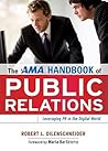 The AMA Handbook of Public Relations by Robert L. Dilenschneider The AMA Handbook of Public Relations by Robert L. Dilenschneider