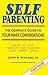 Self-Parenting: The Complet...