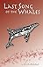Last Song of the Whales