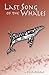 Last Song of the Whales by Four Arrows