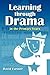 Learning Through Drama in t...