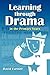 Learning Through Drama in the Primary Years