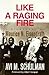 Like a Raging Fire: A Biography of Maurice N. Eisendrath