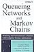 Queueing Networks and Markov Chains: Modeling and Performance Evaluation with Computer Science Applications