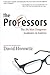 The Professors: The 101 Most Dangerous Academics in America