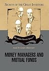 Money Managers and Mutual Funds (Secrets of the Great Investors)