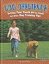Dog Obedience; Getting Your Pooch Off the Couch and Other Dog Training Tips (Edge Books) Dog Obedience; Getting Your Pooch Off the Couch and Other Dog Training Tips (Edge Books)