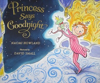 Princess Says Goodnight (Hardcover)