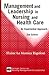 Management and Leadership in Nursing and Health Care: An Experiential Approach, 2nd Edition (Springer Series on Nursing Management and Leadership)