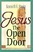 Jesus - The Open Door by Kenneth E. Hagin