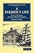 A Farmer's Life: With a Mem...