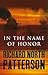 In the Name of Honor by Richard North Patterson