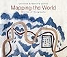 Mapping the World: Stories of Geography