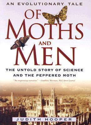 Of Moths and Men: An Evolutionary Tale: The Untold Story of Science and the Peppered Moth (Paperback)