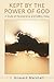 Kept by the Power of God: A Study of Perseverance and Falling Away