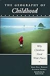 The Geography of Childhood by Gary Paul Nabhan
