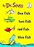 One Fish, Two Fish, Red Fish, Blue Fish by Dr. Seuss
