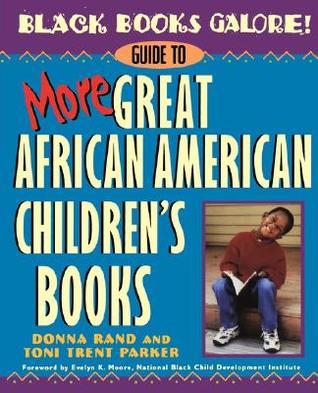 Black Books Galore!: Guide to More Great African American Children's Books (Paperback)