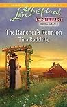 The Rancher's Reunion by Tina Radcliffe
