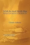 While the Arab World Slept: The impact of the Bush years on the Middle East